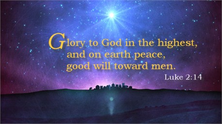 Glory to God in the Highest | Glory to God in the Highest-Luke 11-14 3 ...